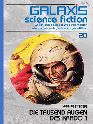 cover image of GALAXIS SCIENCE FICTION, Band 20--DIE TAUSEND AUGEN DES KRADO 1